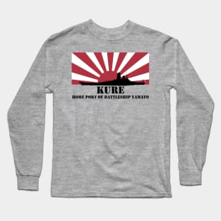 Kure: Home Port of Battleship Yamato (Black) Long Sleeve T-Shirt